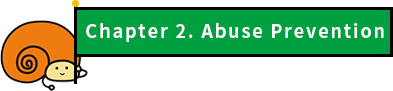 Chapter 2. Abuse Prevention
