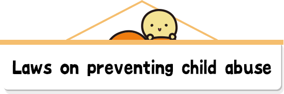 Laws on preventing child abuse